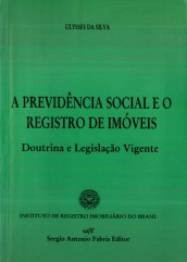 A PREVIDENCIA SOCIAL E O REGISTRO DE IMÓVEIS