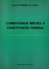 COMENTÁRIOS BREVES À CONSTITUIÇÃO FEDERAL