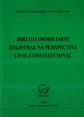 DIREITO IMOBILIÁRIO REGISTRAL NA PERSPECTIVA CIVIL-CONSTITUCIONAL