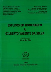 ESTUDOS EM HOMENAGEM A GILBERTO VALENTE DA SILVA