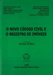 O NOVO CÓDIGO CIVIL E O REGISTRO DE IMÓVEIS