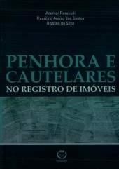 PENHORA E CAUTELARES NO REGISTRO DE IMÓVEIS
